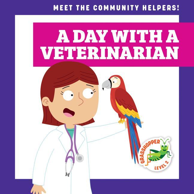 Vorderes Coverbild A Day with a Veterinarian