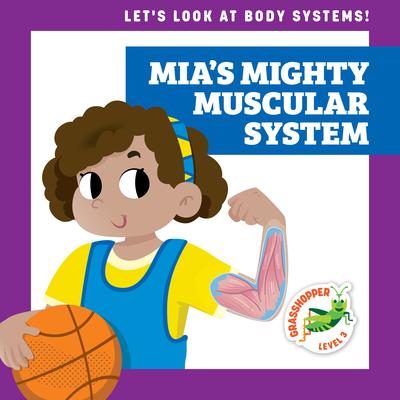 Vorderes Coverbild Mia's Mighty Muscular System