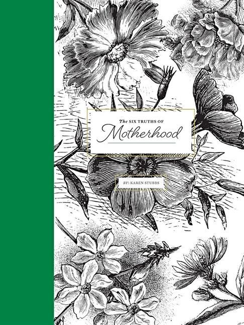 Vorderes Coverbild The Six Truths of Motherhood, Limited Edition