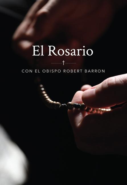 Vorderes Coverbild El Rosario Con El Obispo Robert Barron