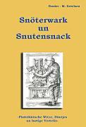 Vorderes Coverbild Snöterwark un Snutensnack