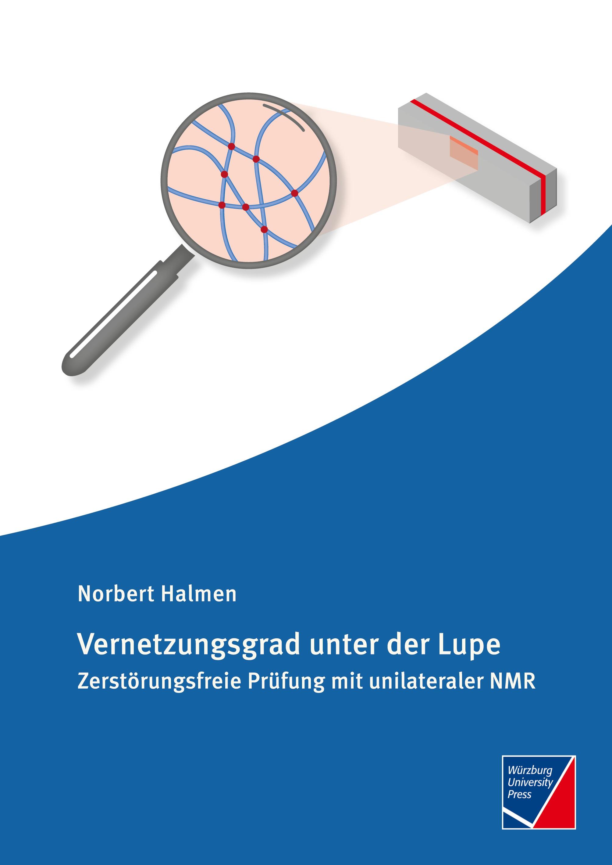 Vorderes Coverbild Vernetzungsgrad unter der Lupe