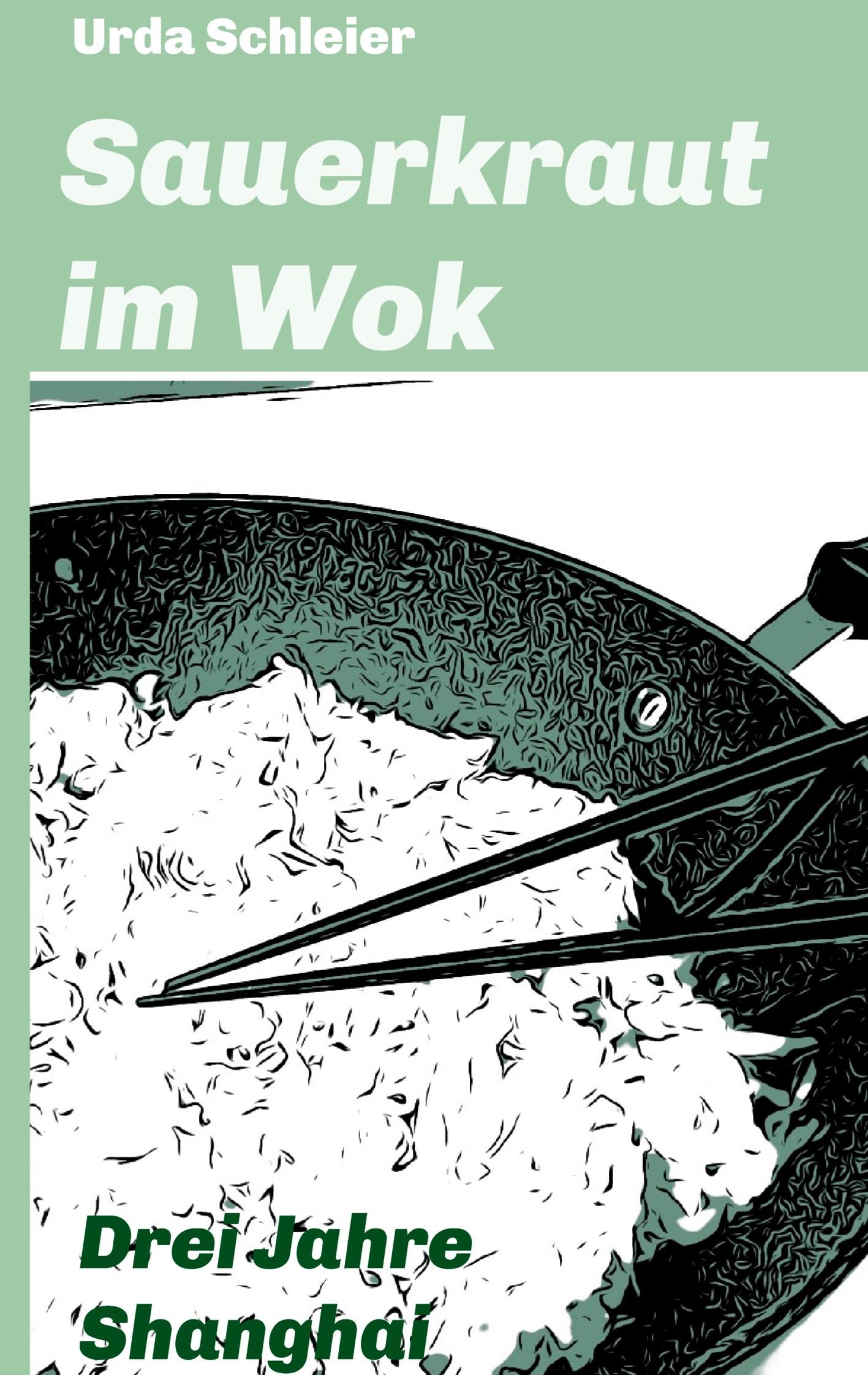 Vorderes Coverbild Sauerkraut im Wok