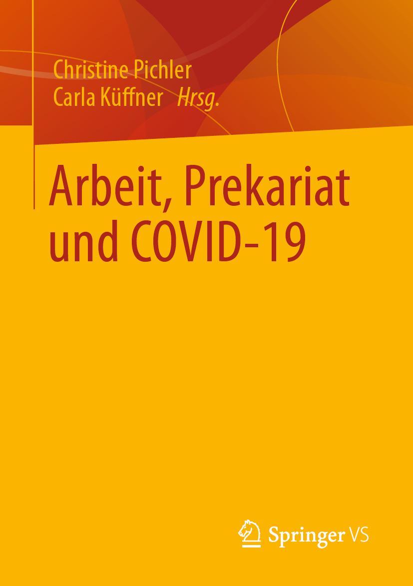 Vorderes Coverbild Arbeit, Prekariat und COVID-19