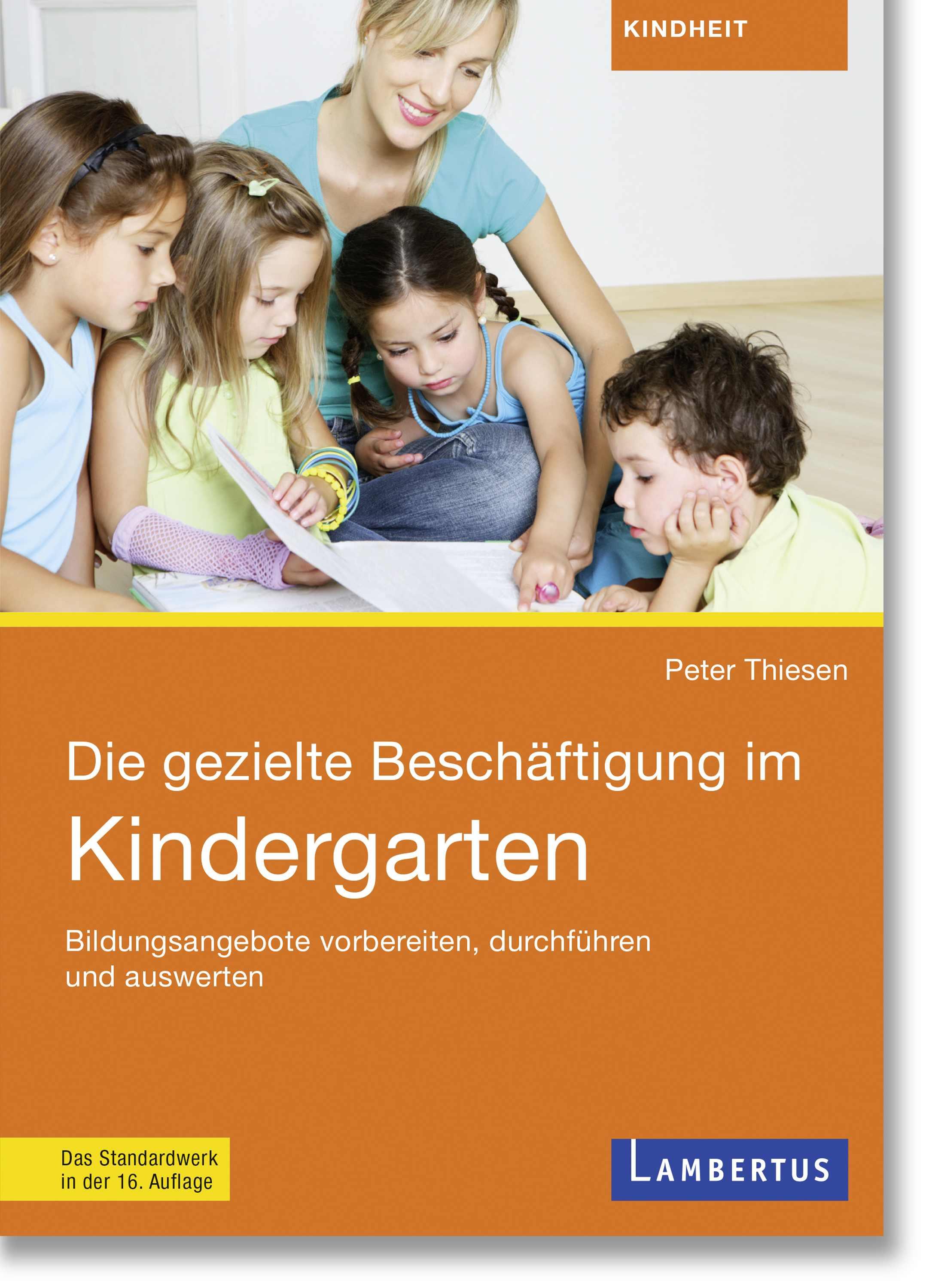 Vorderes Coverbild Die gezielte Beschäftigung im Kindergarten