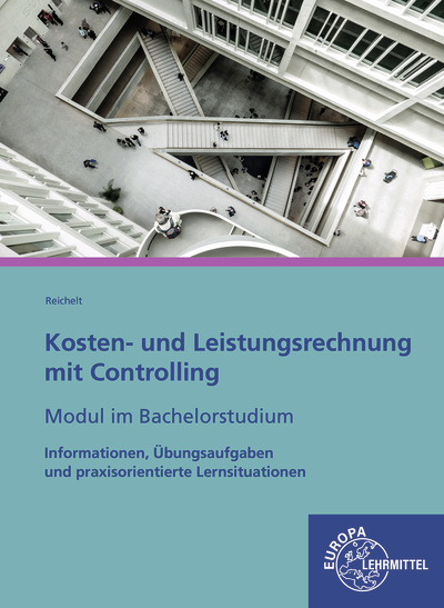 Vorderes Coverbild Kosten- und Leistungsrechnung mit Controlling-Modul im Bachelorstudium