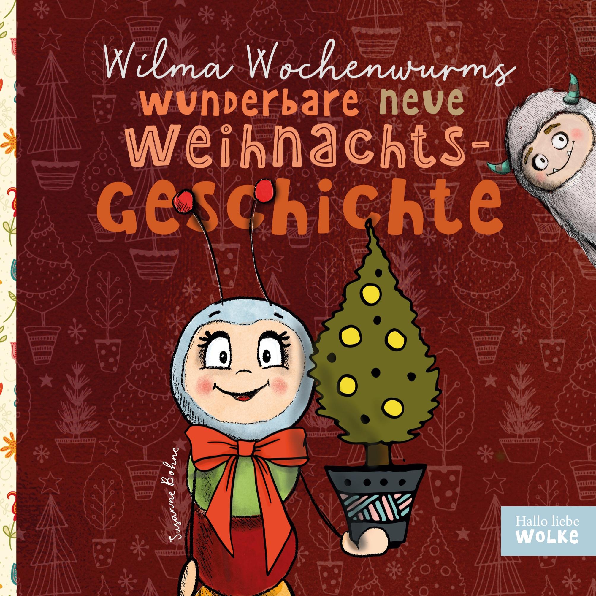 Vorderes Coverbild Wilma Wochenwurms wunderbare neue Weihnachtsgeschichte