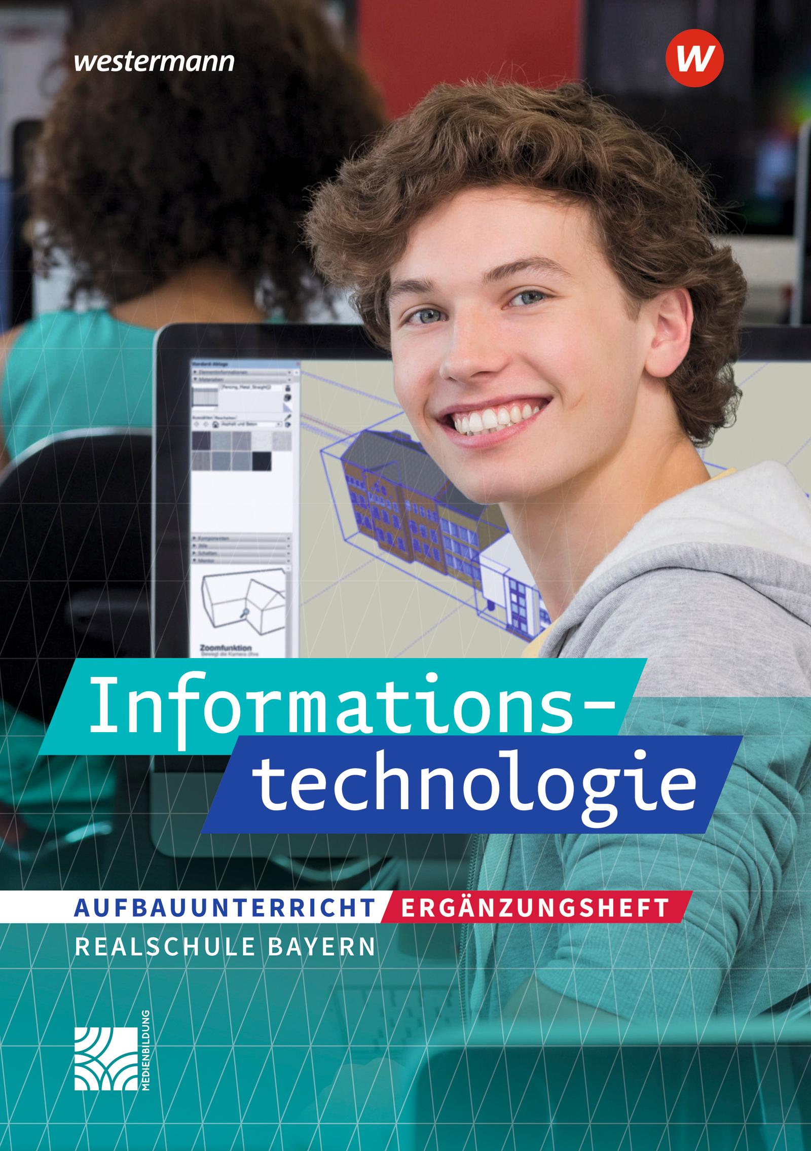 Vorderes Coverbild Informationstechnologie - Ausgabe 2022 für Realschulen in Bayern
