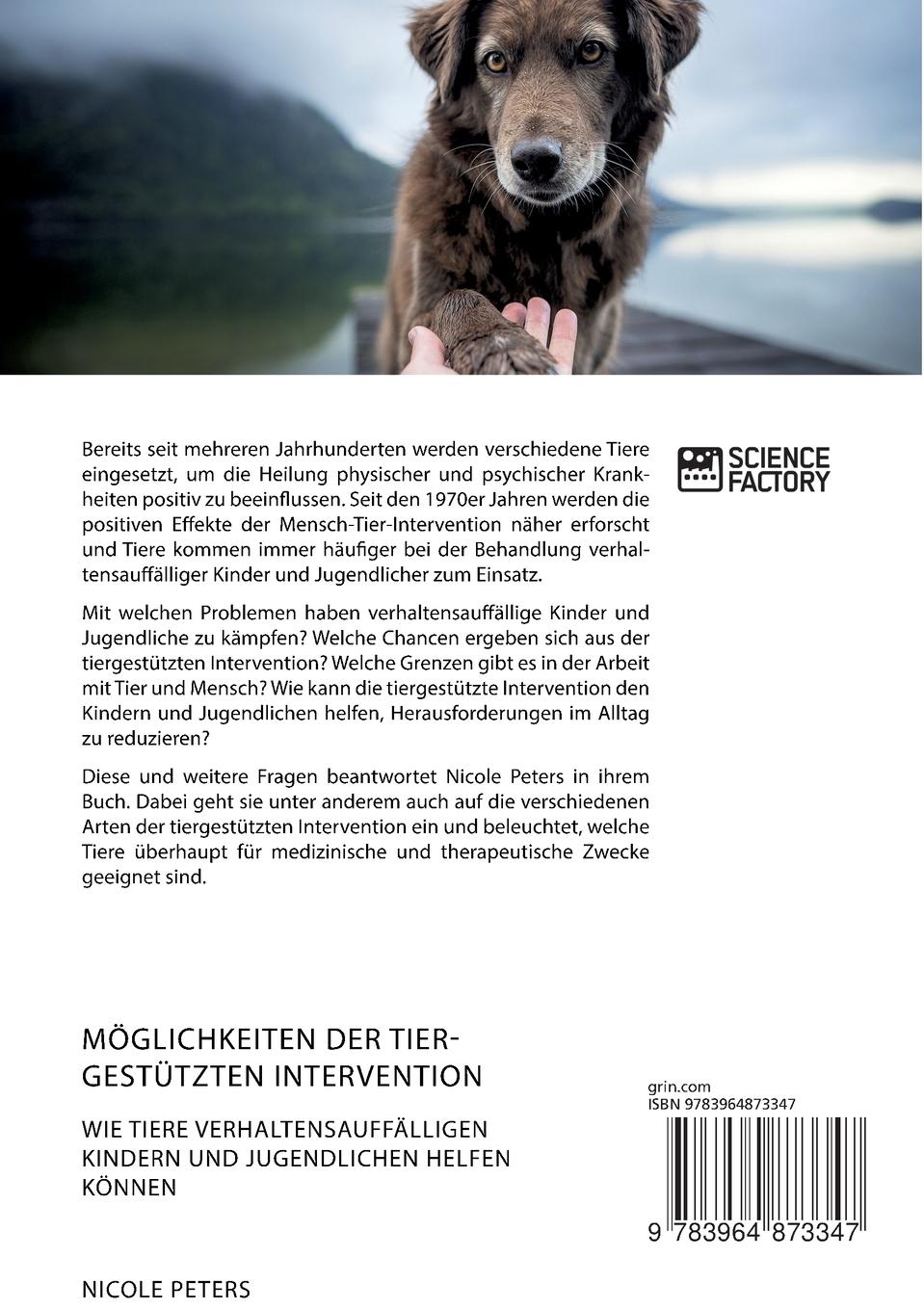 Rückseitencover Möglichkeiten der tiergestützten Intervention. Wie Tiere verhaltensauffälligen Kindern und Jugendlichen helfen können