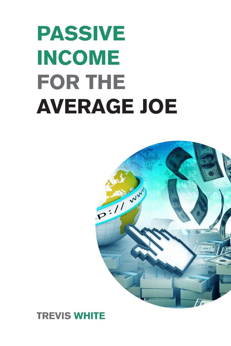Vorderes Coverbild Passive Income for the Average Joe