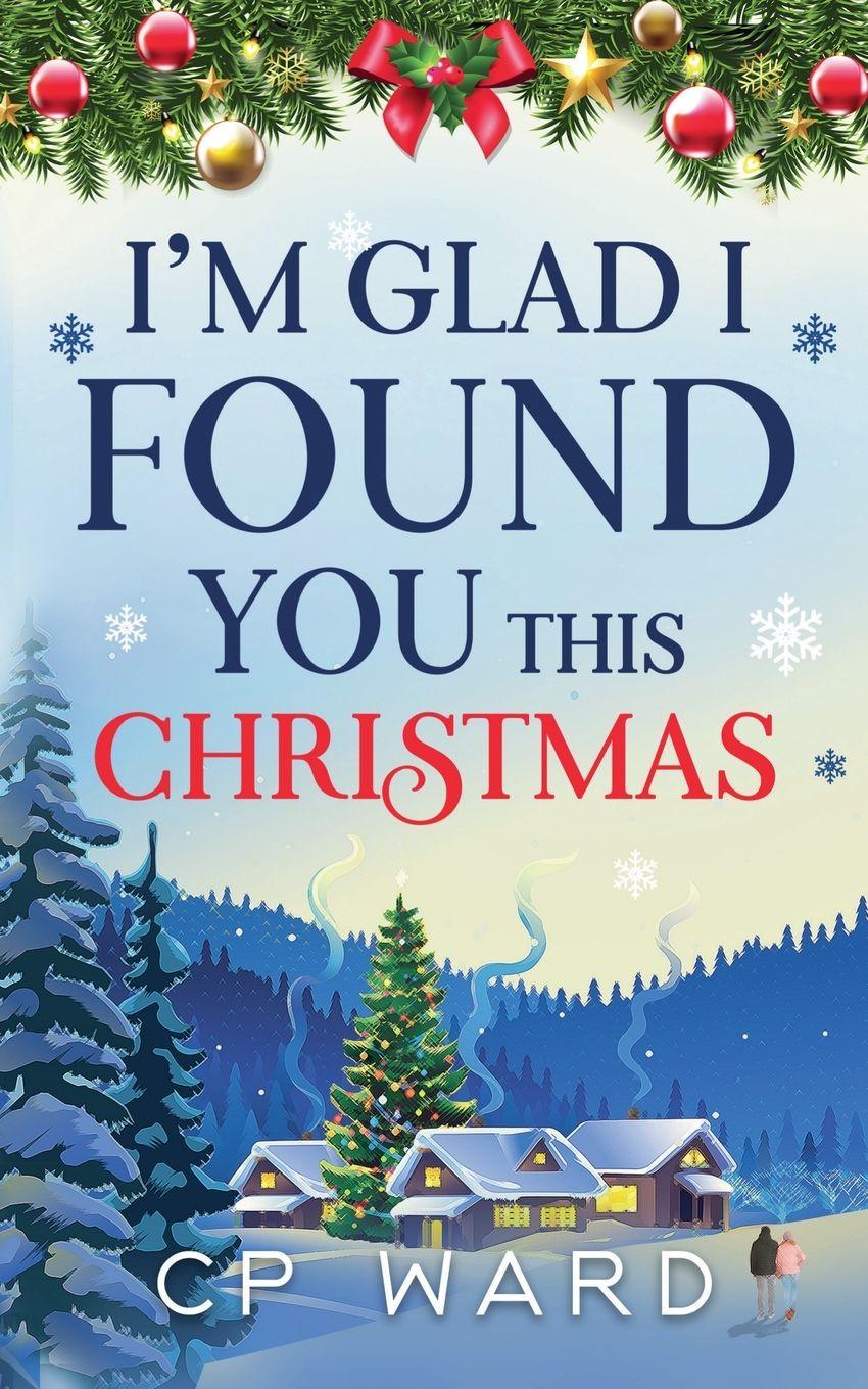 Vorderes Coverbild I'm Glad I Found You This Christmas