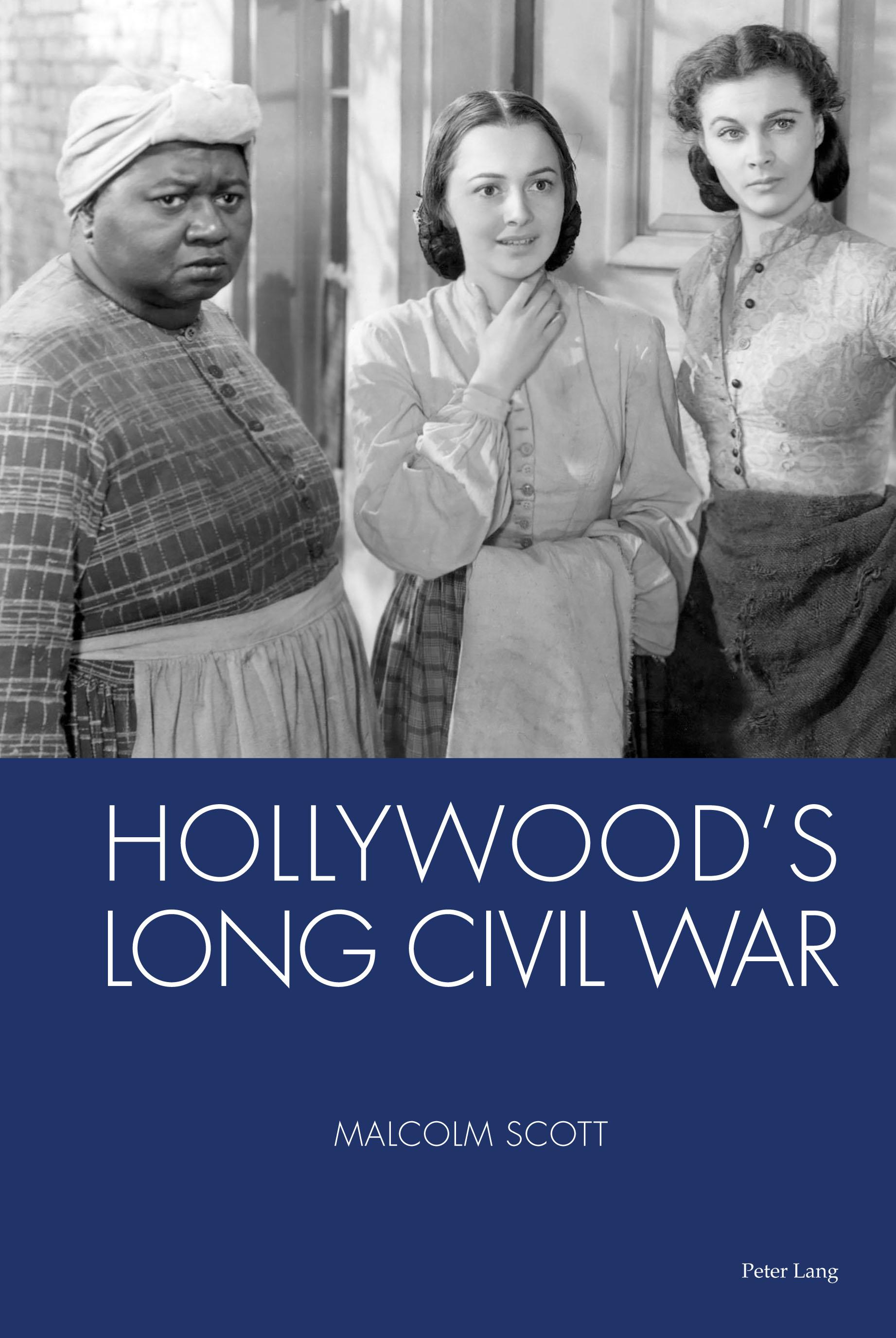Vorderes Coverbild Hollywood's Long Civil War