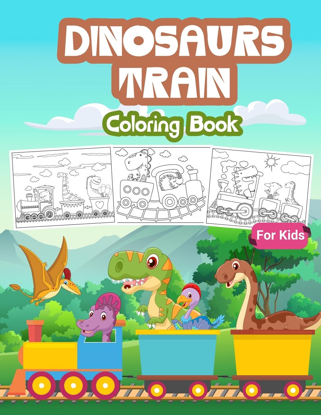 Vorderes Coverbild Dinosaurs Train Coloring Book for Kids
