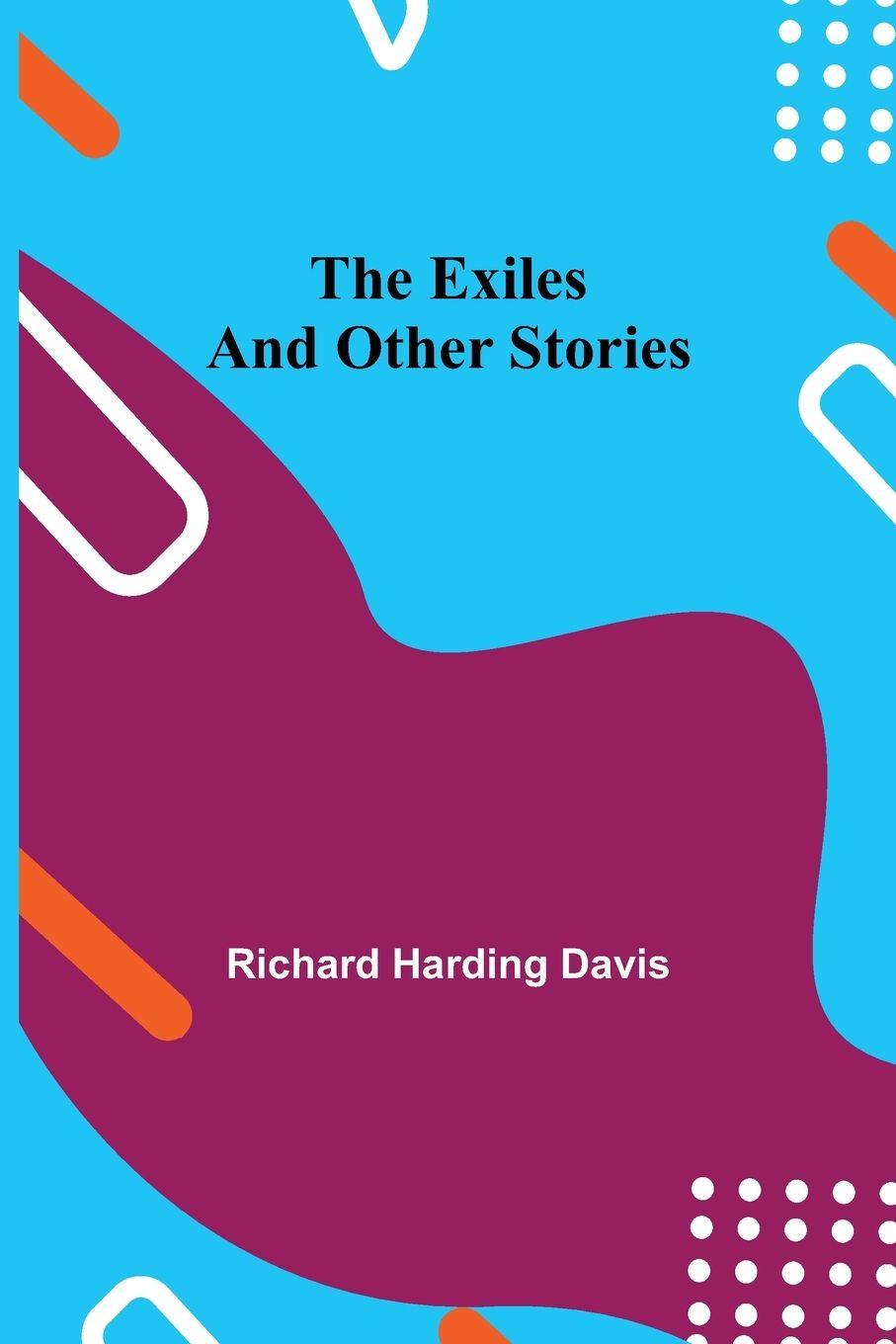 Vorderes Coverbild The Exiles and Other Stories