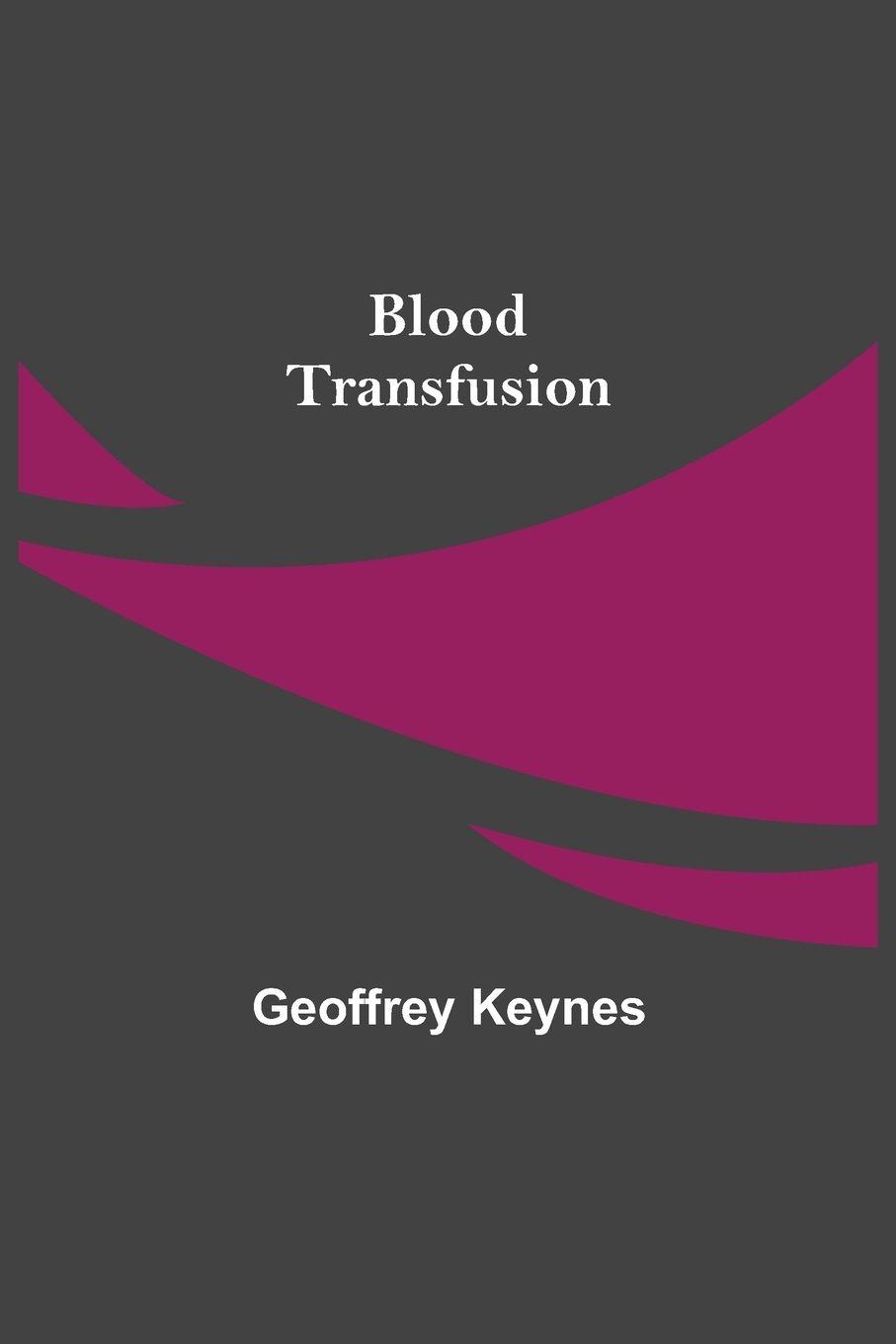 Vorderes Coverbild Blood Transfusion