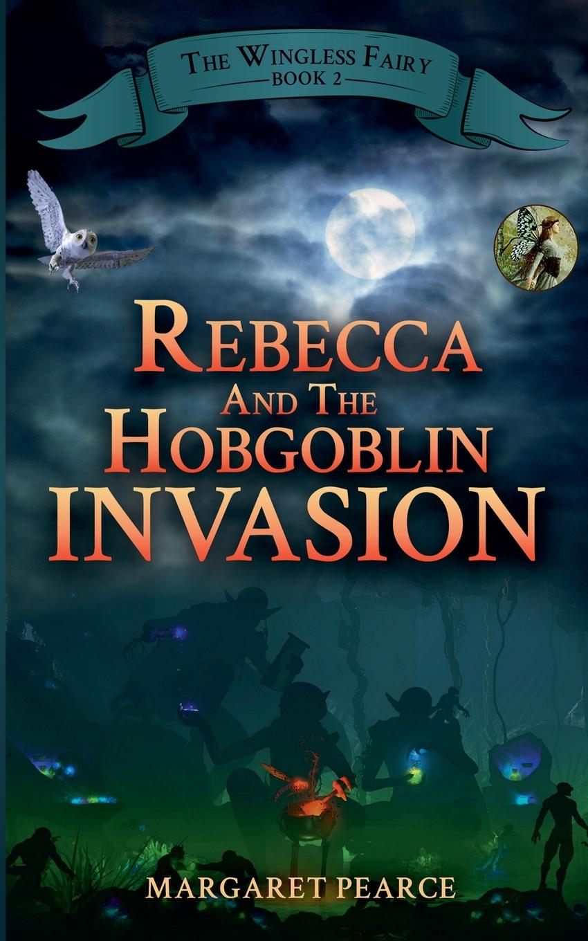 Vorderes Coverbild Rebecca and the Hobgoblin Invasion