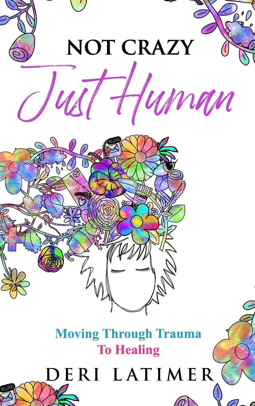 Vorderes Coverbild Not Crazy, Just Human