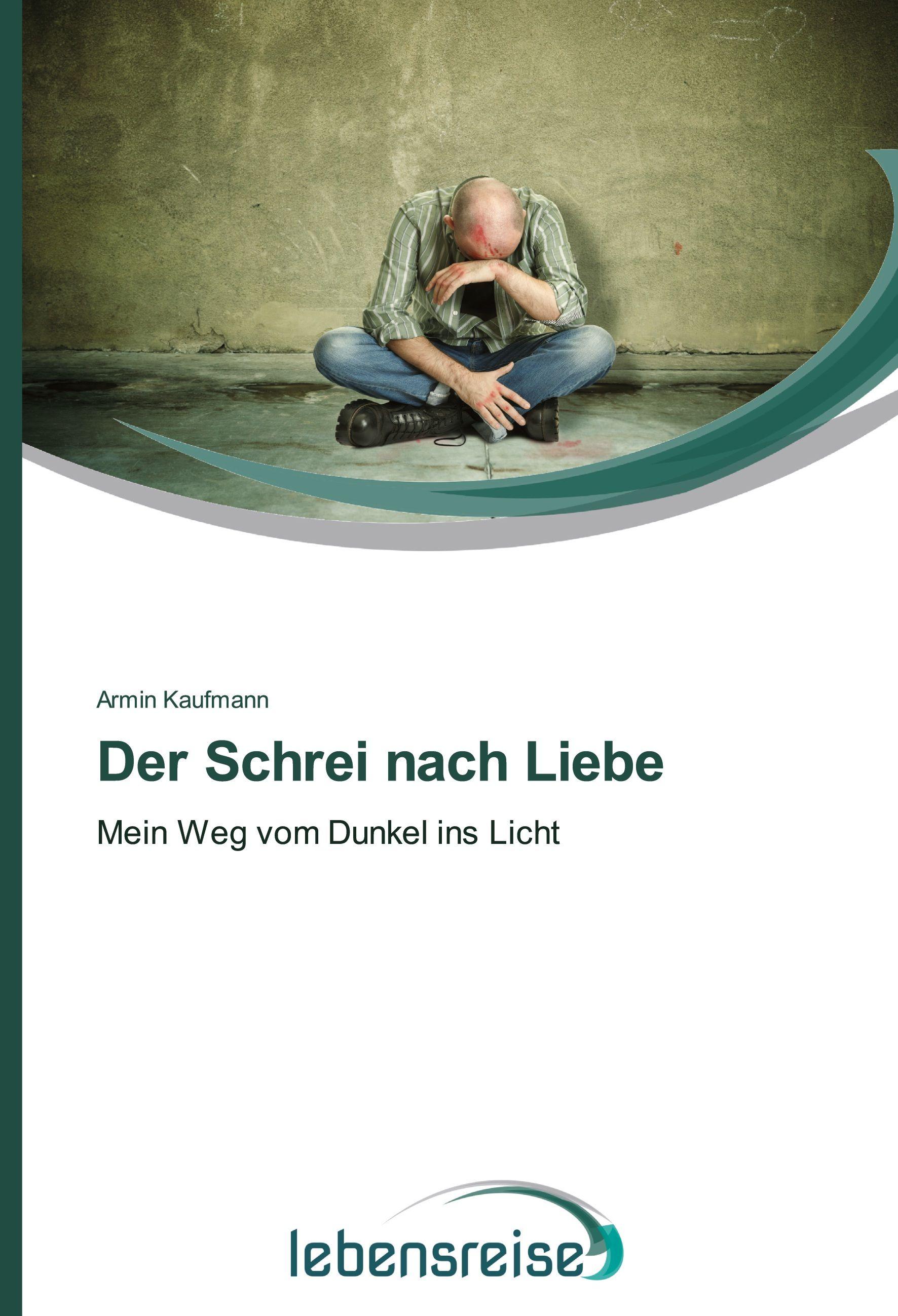 Vorderes Coverbild Der Schrei nach Liebe