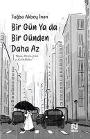 Vorderes Coverbild Bir Gün Ya Da Bir Günden Daha Az