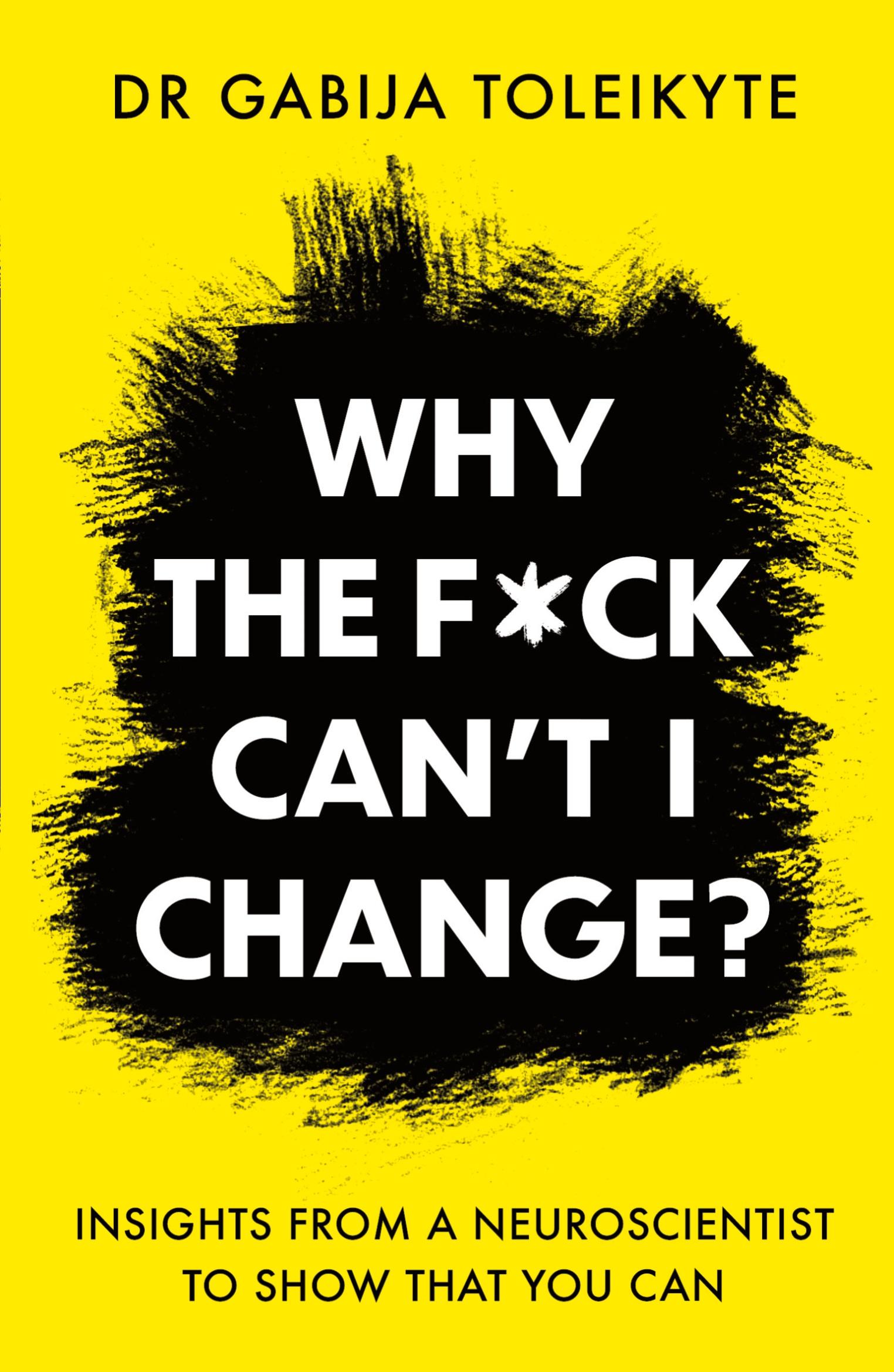 Vorderes Coverbild Why the F*ck Can't I Change?