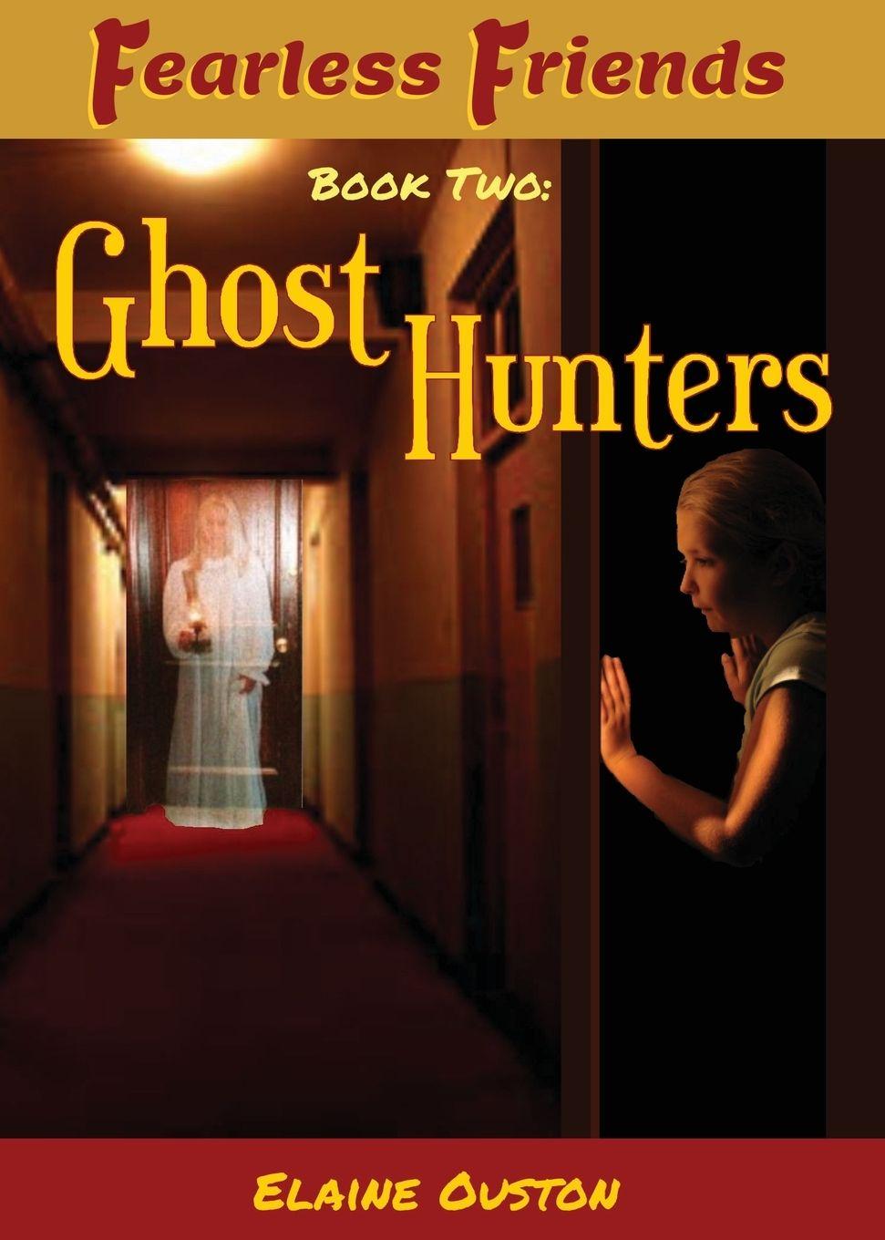 Vorderes Coverbild Fearless Friends - Ghost Hunters