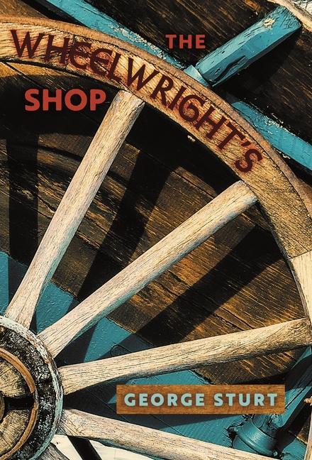 Vorderes Coverbild The Wheelwright's Shop