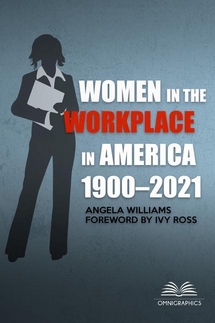 Vorderes Coverbild Women in the Workplace in America, 1900-2021