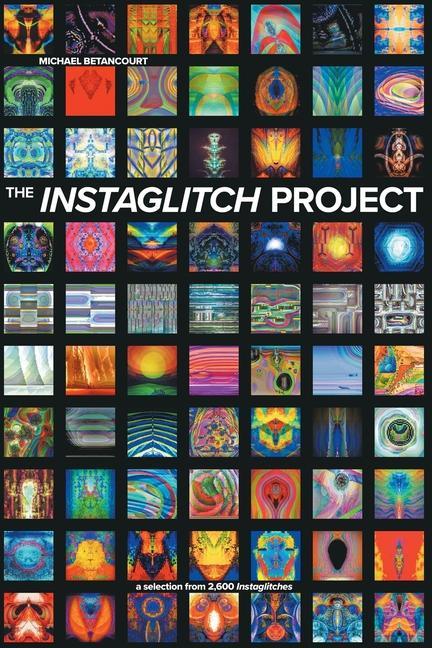 Vorderes Coverbild The Instaglitch Project