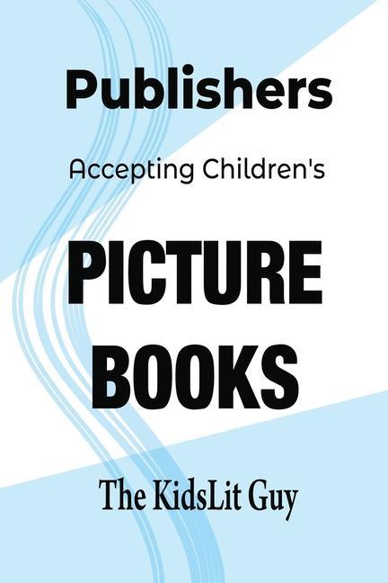 Vorderes Coverbild Publishers Accepting Children's Picture Books