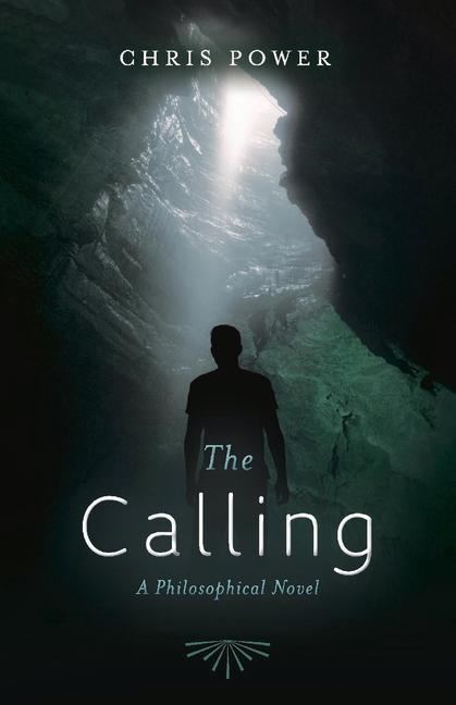 Vorderes Coverbild The Calling: A Philosophical Novel