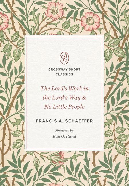 Vorderes Coverbild The Lord's Work in the Lord's Way and No Little People