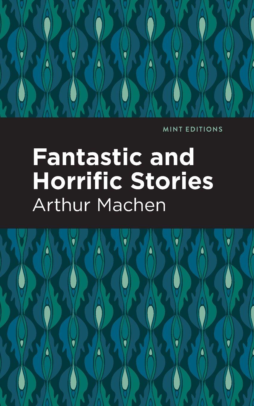 Vorderes Coverbild Fantastic and Horrific Stories