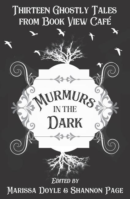 Vorderes Coverbild Murmurs in the Dark: Thirteen Ghostly Tales from Book View Cafe