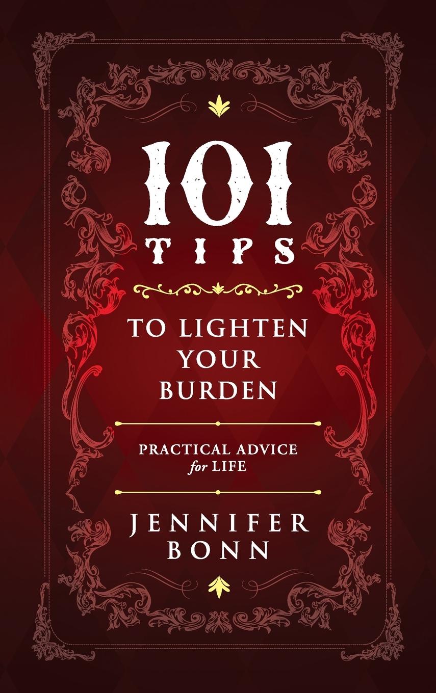 Vorderes Coverbild 101 Tips To Lighten Your Burden