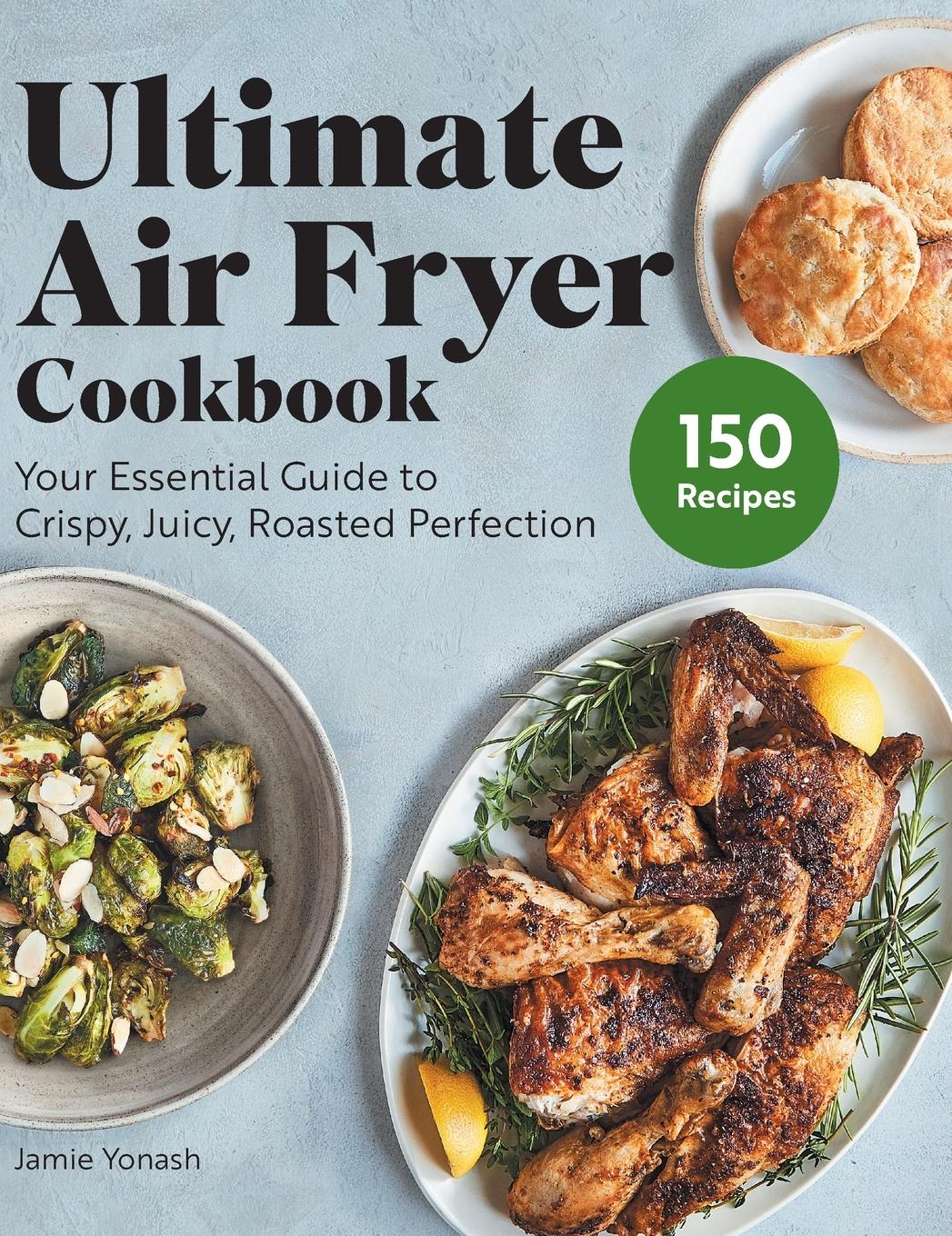 Vorderes Coverbild Ultimate Air Fryer Cookbook
