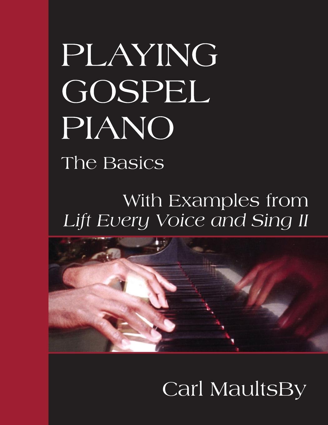Vorderes Coverbild Playing Gospel Piano: The Basics