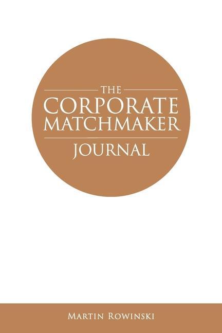 Vorderes Coverbild The Corporate Matchmaker Journal