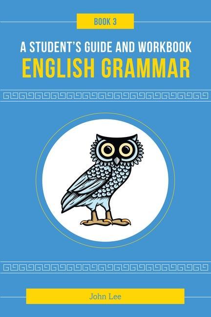 Vorderes Coverbild A Student's Guide to English Grammar Book 3