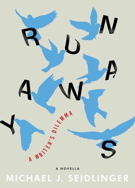 Vorderes Coverbild Runaways: A Writer's Dilemma