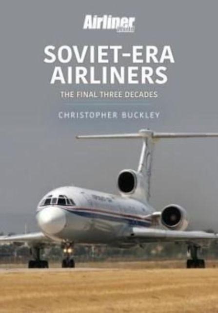Vorderes Coverbild Soviet-Era Airliners