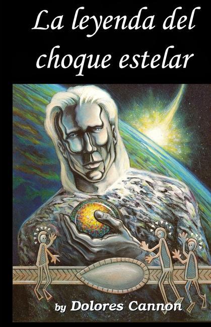 Vorderes Coverbild La Leyenda del choque estelar