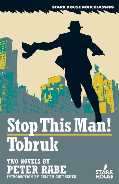 Vorderes Coverbild Stop This Man! / Tobruk