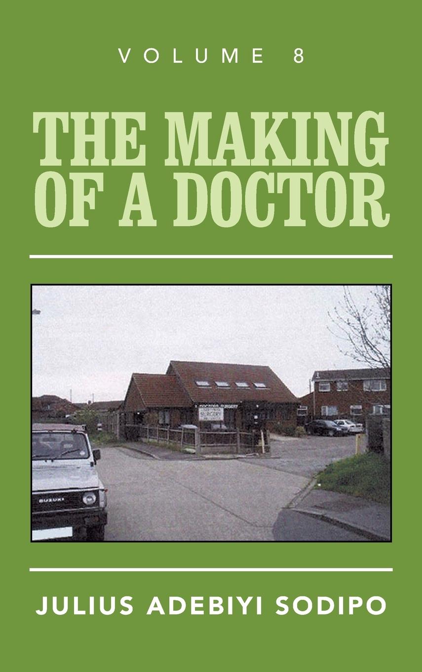 Vorderes Coverbild The Making of a Doctor