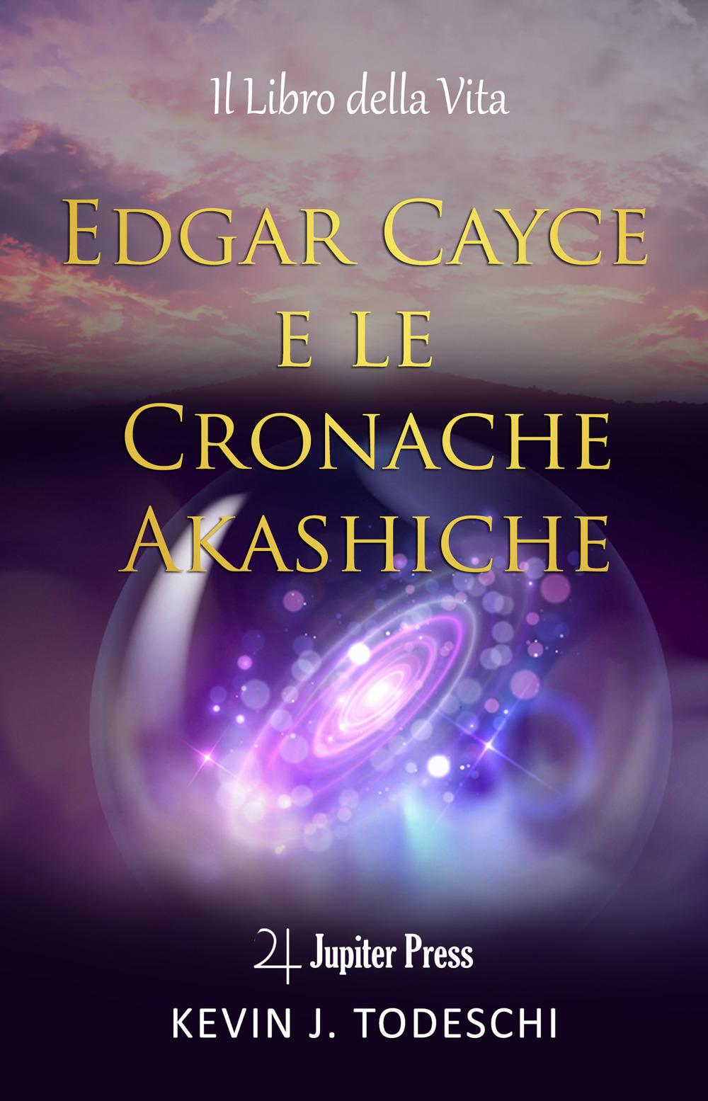 Vorderes Coverbild Edgar Cayce e le Cronache Akashiche: Il Libro della Vita