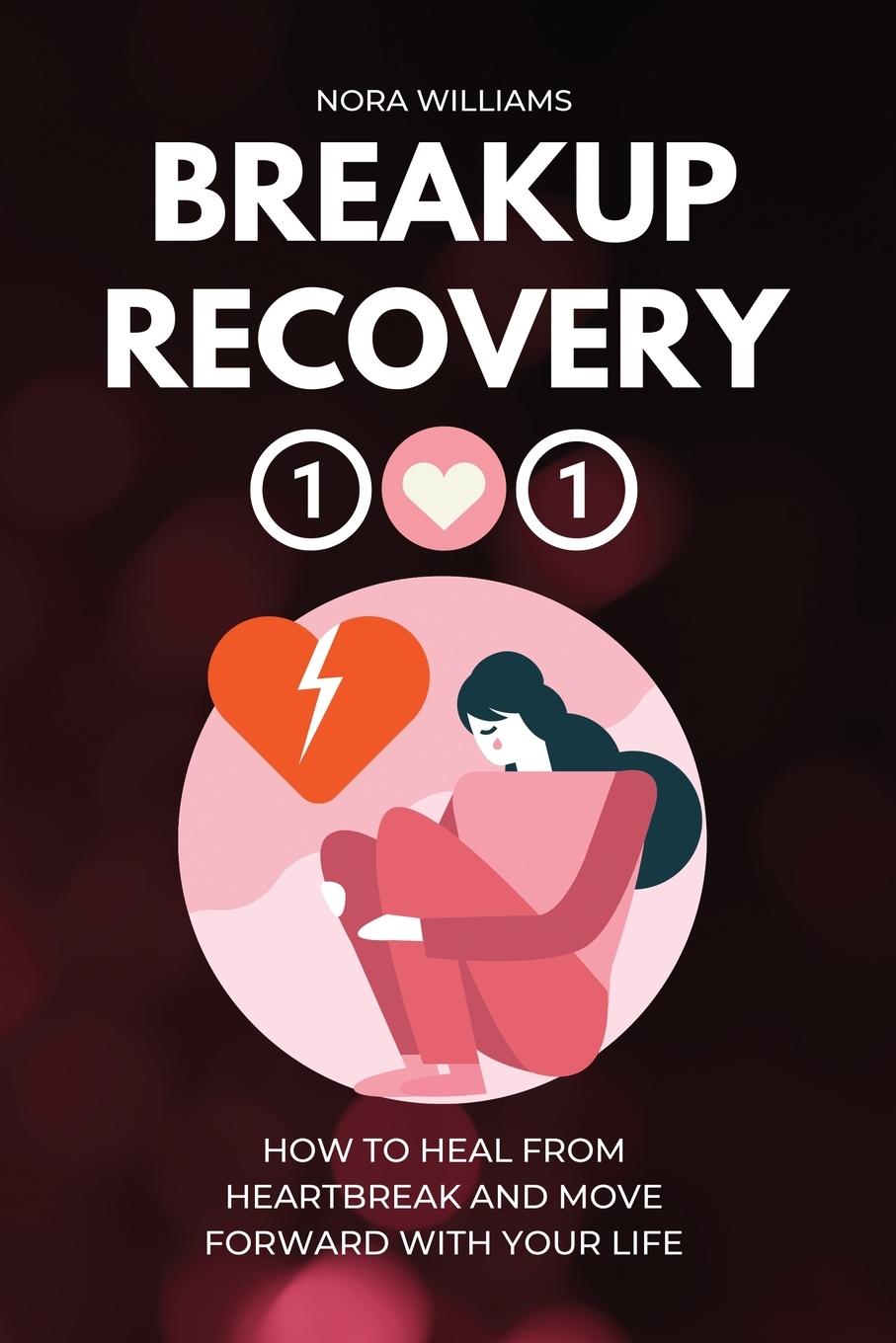 Vorderes Coverbild BREAKUP RECOVERY 101