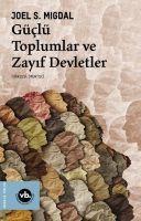 Vorderes Coverbild Güclü Toplumlar ve Zayif Devletler
