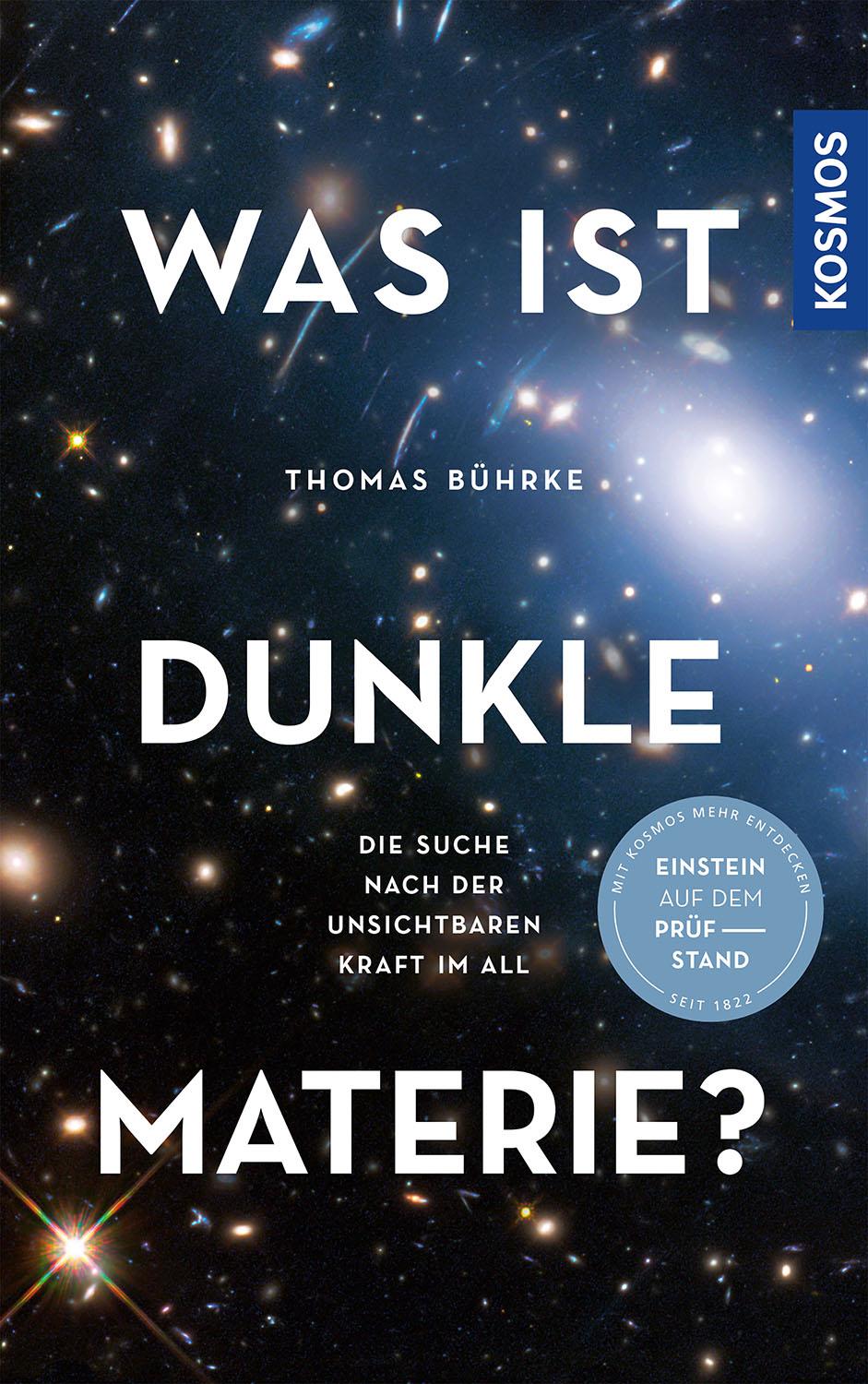 Vorderes Coverbild Was ist Dunkle Materie?