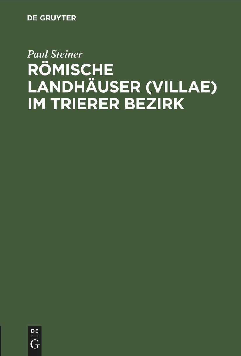 Vorderes Coverbild Römische Landhäuser (villae) im Trierer Bezirk