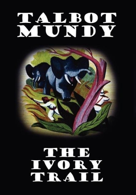 Vorderes Coverbild The Ivory Trail