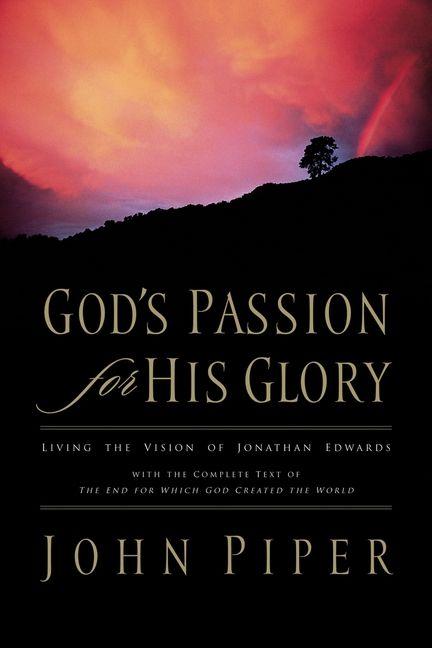 Vorderes Coverbild God's Passion for His Glory